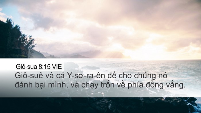 Giô-sua 8:15 VIE Desktop Wallpaper - Giô-suê và cả Y-sơ-ra-ên để cho chúng - Desktop Bible Verse Wallpaper