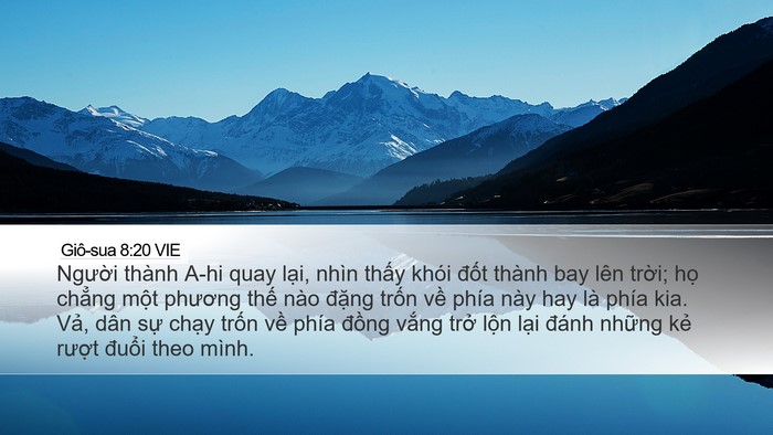 Giô-sua 8:20 VIE Desktop Wallpaper - Người thành A-hi quay lại, nhìn thấy - Desktop Bible Verse Wallpaper