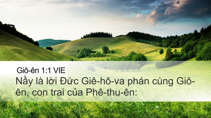 Giô-ên 1:1 VIE Desktop Wallpaper - Nầy là lời Đức Giê-hô-va phán cùng - Desktop Bible Verse Wallpaper