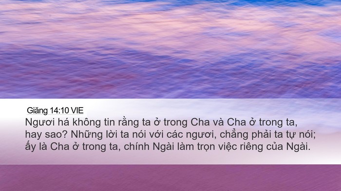 Giăng 14:10 VIE Bible Verse Image