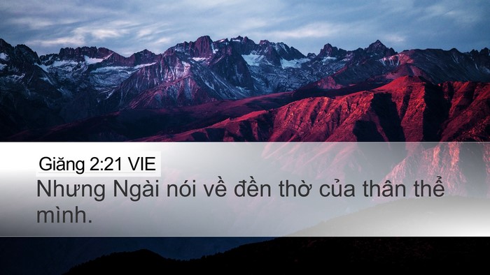 Giăng 2:21 VIE Desktop Wallpaper - Nhưng Ngài nói về đền thờ của thân - Desktop Bible Verse Wallpaper