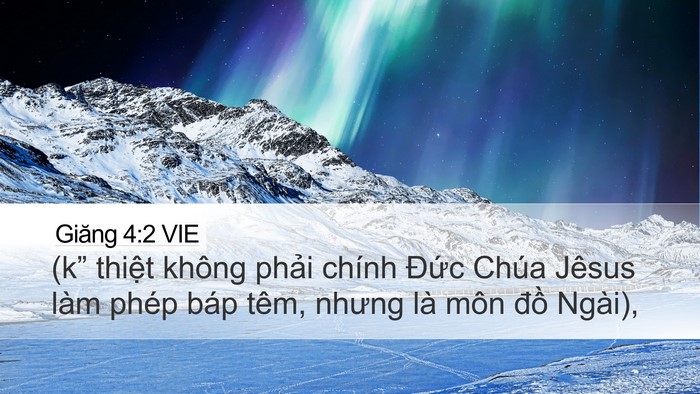 Giăng 4:2 VIE Bible Verse Image