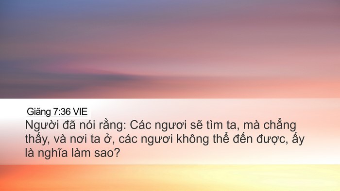Giăng 7:36 VIE Bible Verse Image