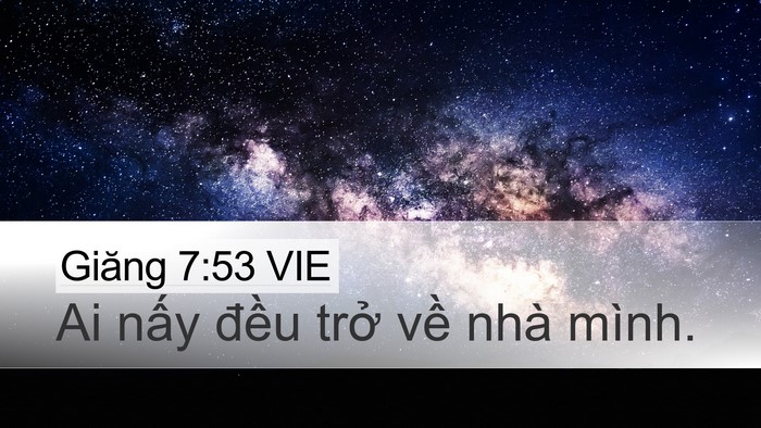 Giăng 7:53 VIE Bible Verse Image