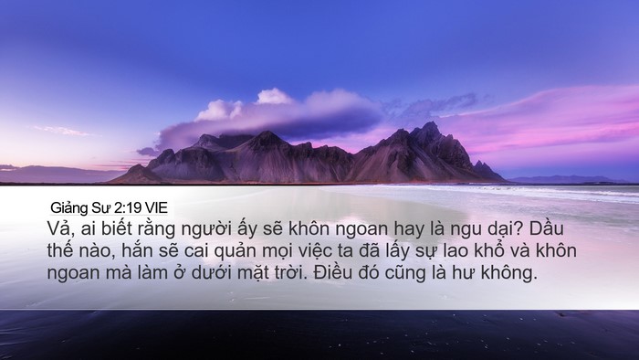 Giảng Sư 2:19 VIE Desktop Wallpaper - Vả, ai biết rằng người ấy sẽ khôn - Desktop Bible Verse Wallpaper