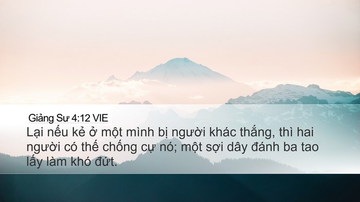 Giảng Sư 4:12 VIE Desktop Wallpaper - Lại nếu kẻ ở một mình bị người - Desktop Bible Verse Wallpaper