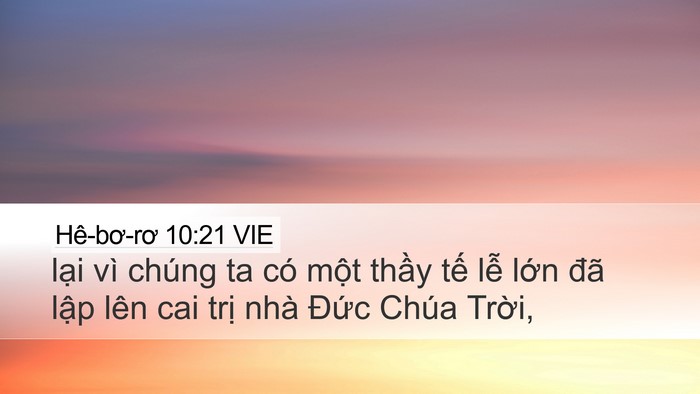 Hê-bơ-rơ 10:21 VIE Bible Verse Image
