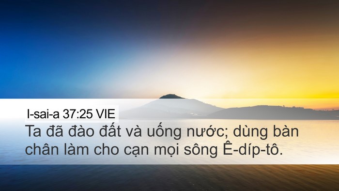 I-sai-a 37:25 VIE Bible Verse Image