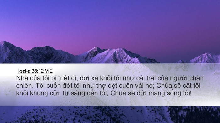 I-sai-a 38:12 VIE Bible Verse Image