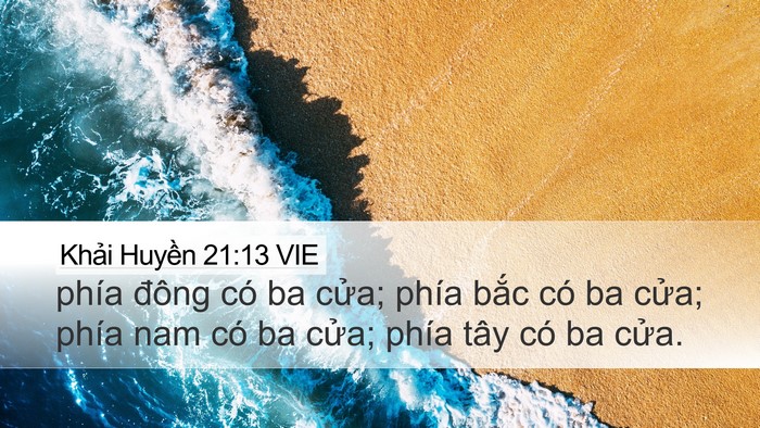 Khải Huyền 21:13 VIE Desktop Wallpaper - phía đông có ba cửa; phía bắc có ba - Desktop Bible Verse Wallpaper