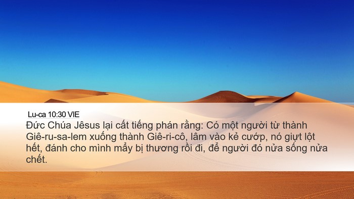 Lu-ca 10:30 VIE Desktop Wallpaper - Đức Chúa Jêsus lại cất tiếng phán - Desktop Bible Verse Wallpaper