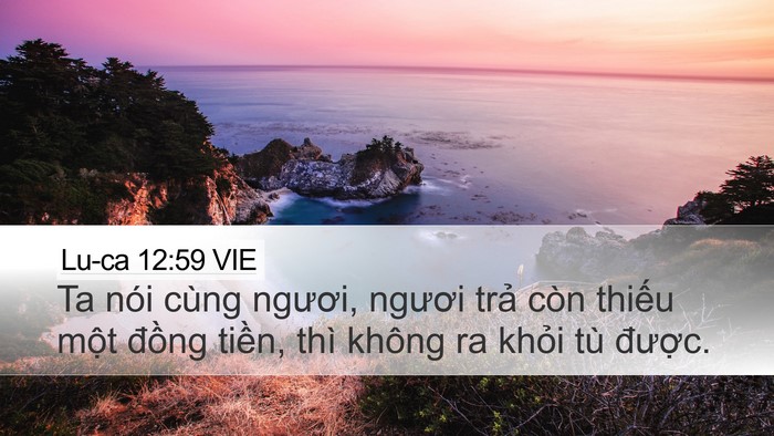 Lu-ca 12:59 VIE Bible Verse Image
