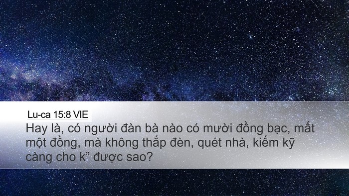 Lu-ca 15:8 VIE Desktop Wallpaper - Hay là, có người đàn bà nào có mười - Desktop Bible Verse Wallpaper