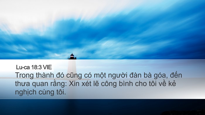 Lu-ca 18:3 VIE Desktop Wallpaper - Trong thành đó cũng có một người đàn - Desktop Bible Verse Wallpaper