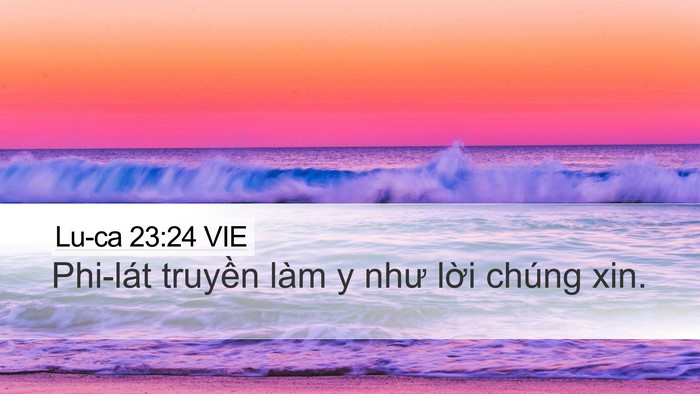 Lu-ca 23:24 VIE Bible Verse Image