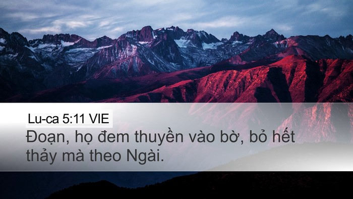 Lu-ca 5:11 VIE Desktop Wallpaper - Đoạn, họ đem thuyền vào bờ, bỏ hết - Desktop Bible Verse Wallpaper