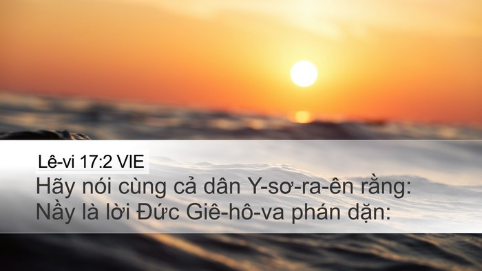 Lê-vi 17:2 VIE Desktop Wallpaper - Hãy nói cùng cả dân Y-sơ-ra-ên rằng: - Desktop Bible Verse Wallpaper