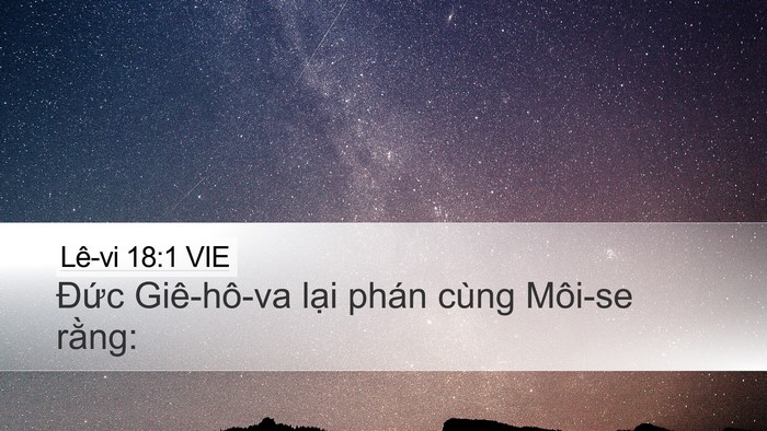 Lê-vi 18:1 VIE Desktop Wallpaper - Đức Giê-hô-va lại phán cùng Môi-se - Desktop Bible Verse Wallpaper