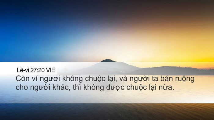 Lê-vi 27:20 VIE Desktop Wallpaper - Còn ví ngươi không chuộc lại, và - Desktop Bible Verse Wallpaper