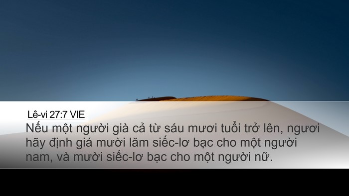 Lê-vi 27:7 VIE Desktop Wallpaper - Nếu một người già cả từ sáu mươi - Desktop Bible Verse Wallpaper