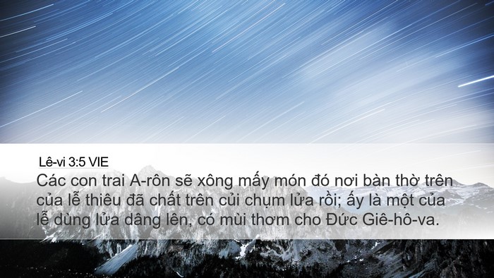Lê-vi 3:5 VIE Desktop Wallpaper - Các con trai A-rôn sẽ xông mấy món đó - Desktop Bible Verse Wallpaper