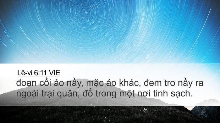 Lê-vi 6:11 VIE Desktop Wallpaper - đoạn cổi áo nầy, mặc áo khác, đem - Desktop Bible Verse Wallpaper