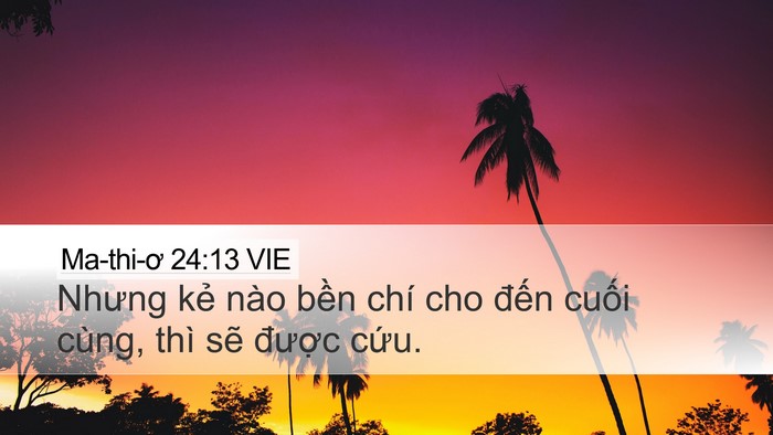 Ma-thi-ơ 24:13 VIE Bible Verse Image