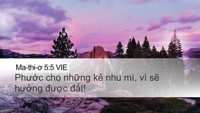 Ma-thi-ơ 5:5 VIE Desktop Wallpaper - Phước cho những kẻ nhu mì, vì sẽ - Desktop Bible Verse Wallpaper