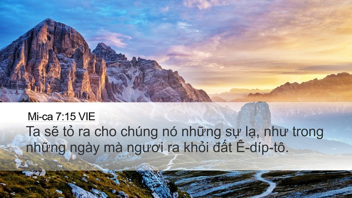 Mi-ca 7:15 VIE Desktop Wallpaper - Ta sẽ tỏ ra cho chúng nó những sự lạ, - Desktop Bible Verse Wallpaper