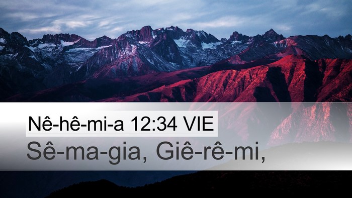 Nê-hê-mi-a 12:34 VIE Desktop Wallpaper - Sê-ma-gia, - Desktop Bible Verse Wallpaper