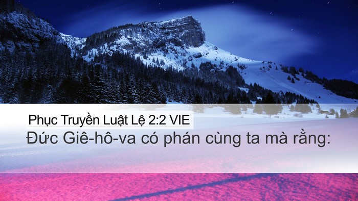 Phục Truyền Luật Lệ 2:2 VIE Desktop Wallpaper - Đức Giê-hô-va có phán cùng ta mà - Desktop Bible Verse Wallpaper