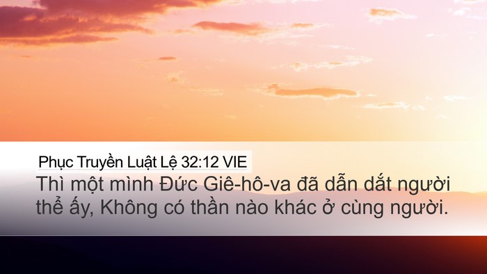 Phục Truyền Luật Lệ 32:12 VIE Bible Verse Image