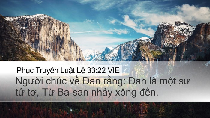 Phục Truyền Luật Lệ 33:22 VIE Desktop Wallpaper - Người chúc về Đan rằng: Đan là một - Desktop Bible Verse Wallpaper