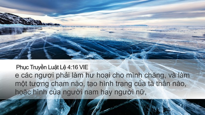 Phục Truyền Luật Lệ 4:16 VIE Desktop Wallpaper - e các ngươi phải làm hư hoại cho mình - Desktop Bible Verse Wallpaper