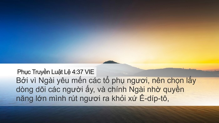 Phục Truyền Luật Lệ 4:37 VIE Bible Verse Image
