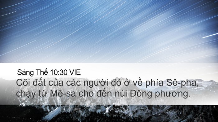Sáng Thế 10:30 VIE Desktop Wallpaper - Cõi đất của các người đó ở về - Desktop Bible Verse Wallpaper