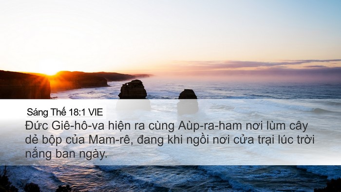 Sáng Thế 18:1 VIE Desktop Wallpaper - Đức Giê-hô-va hiện ra cùng Aùp-ra-ham - Desktop Bible Verse Wallpaper
