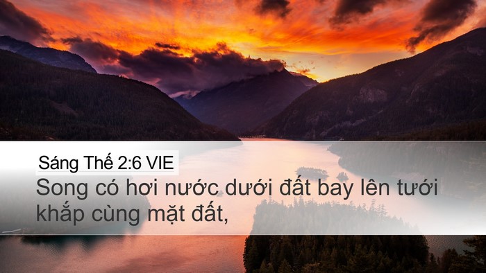 Sáng Thế 2:6 VIE Desktop Wallpaper - Song có hơi nước dưới đất bay lên - Desktop Bible Verse Wallpaper