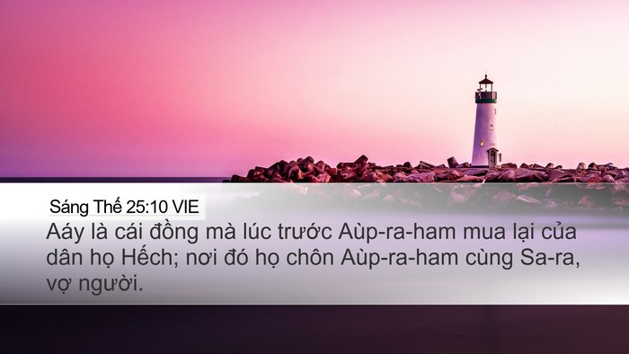 Sáng Thế 25:10 VIE Desktop Wallpaper - Aáy là cái đồng mà lúc trước - Desktop Bible Verse Wallpaper