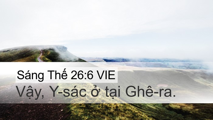 Sáng Thế 26:6 VIE Desktop Wallpaper - Vậy, Y-sác ở tại - Desktop Bible Verse Wallpaper