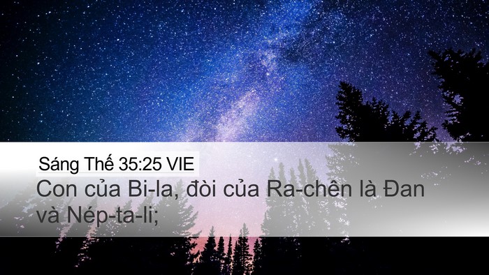 Sáng Thế 35:25 VIE Desktop Wallpaper - Con của Bi-la, đòi của Ra-chên là Đan - Desktop Bible Verse Wallpaper
