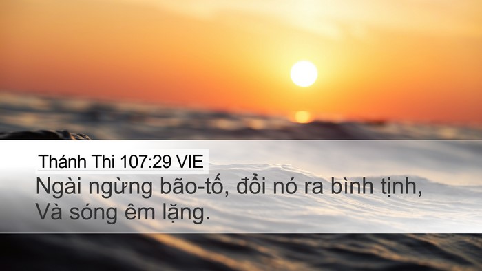 Thánh Thi 107:29 VIE Bible Verse Image