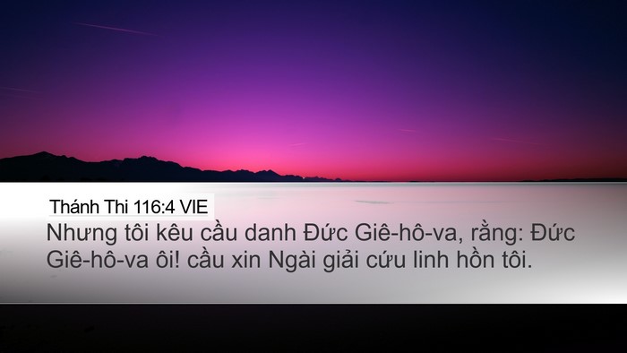 Thánh Thi 116:4 VIE Bible Verse Image