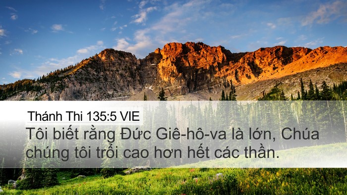 Thánh Thi 135:5 VIE Desktop Wallpaper - Tôi biết rằng Đức Giê-hô-va là lớn, - Desktop Bible Verse Wallpaper