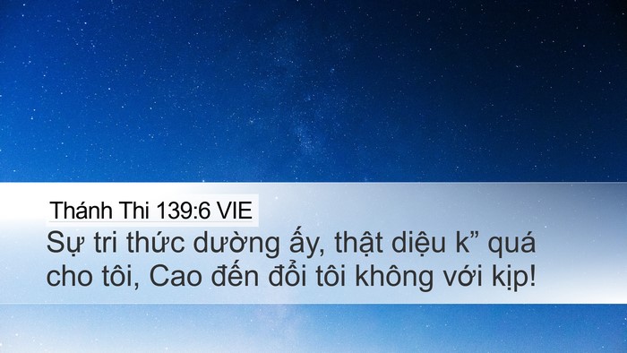Thánh Thi 139:6 VIE Bible Verse Image
