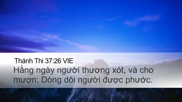 Thánh Thi 37:26 VIE Bible Verse Image