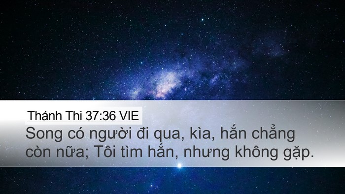 Thánh Thi 37:36 VIE Bible Verse Image