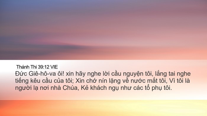 Thánh Thi 39:12 VIE Bible Verse Image