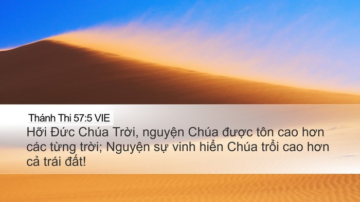 Thánh Thi 57:5 VIE Desktop Wallpaper - Hỡi Đức Chúa Trời, nguyện Chúa - Desktop Bible Verse Wallpaper