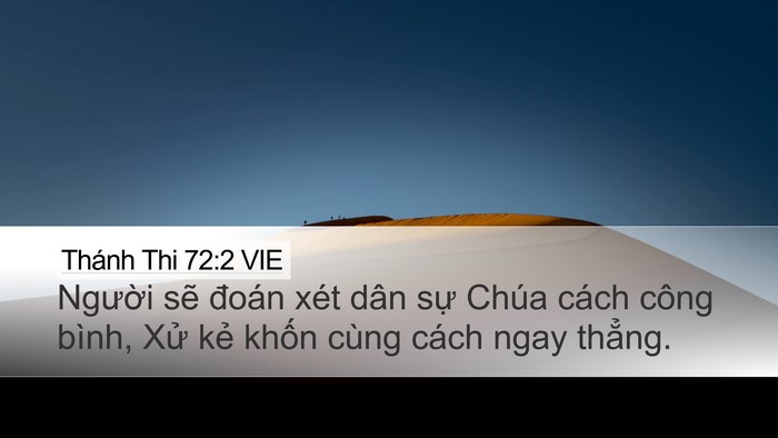 Thánh Thi 72:2 VIE Desktop Wallpaper - Người sẽ đoán xét dân sự Chúa cách - Desktop Bible Verse Wallpaper